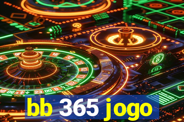 bb 365 jogo